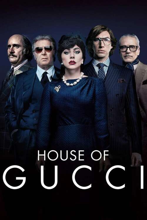 House of Gucci, 2021 - ★★