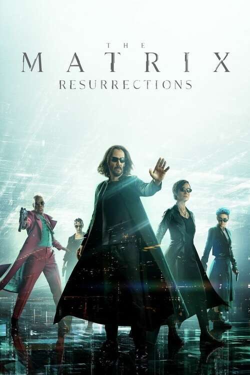 The Matrix Resurrections, 2021 - ★★½